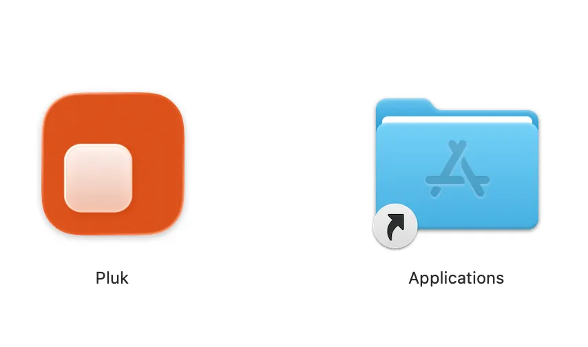 Drag the Pluk icon into the Applications folder